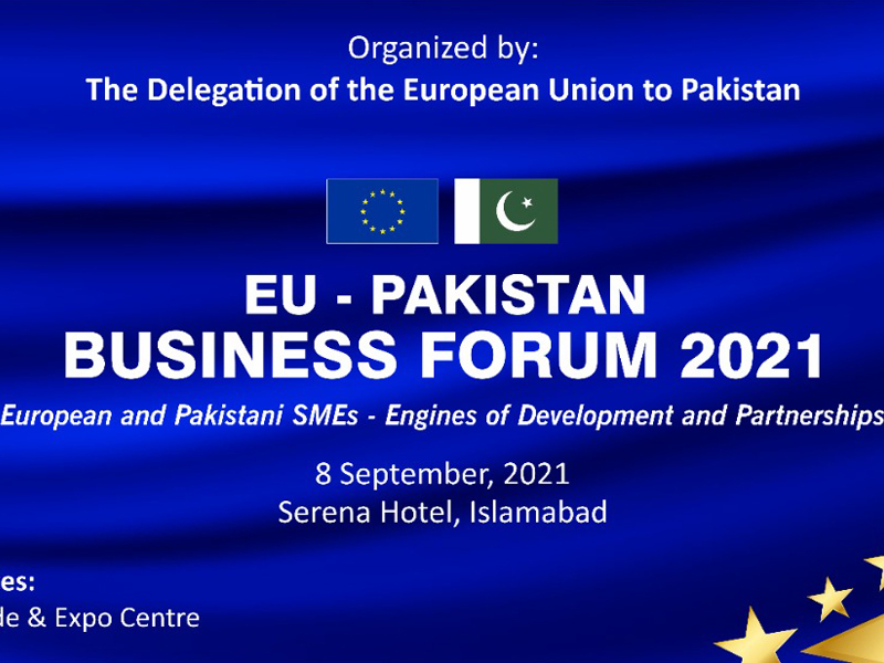 European Union-Pakistan Business Forum, Islamabad, Pakistan - 2021
