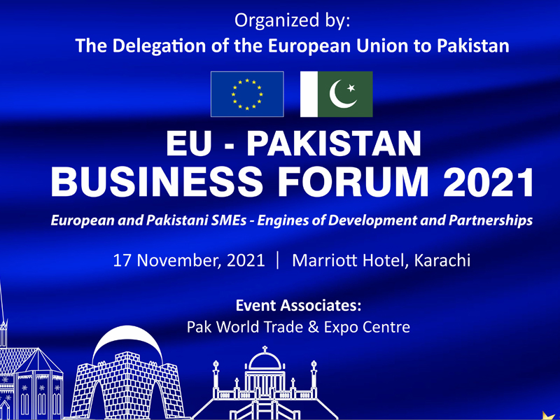 European Union-Pakistan Business Forum, Karachi, Pakistan - 2021