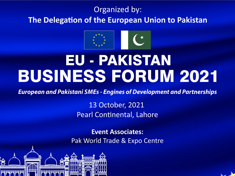 European Union-Pakistan Business Forum, Lahore, Pakistan - 2021