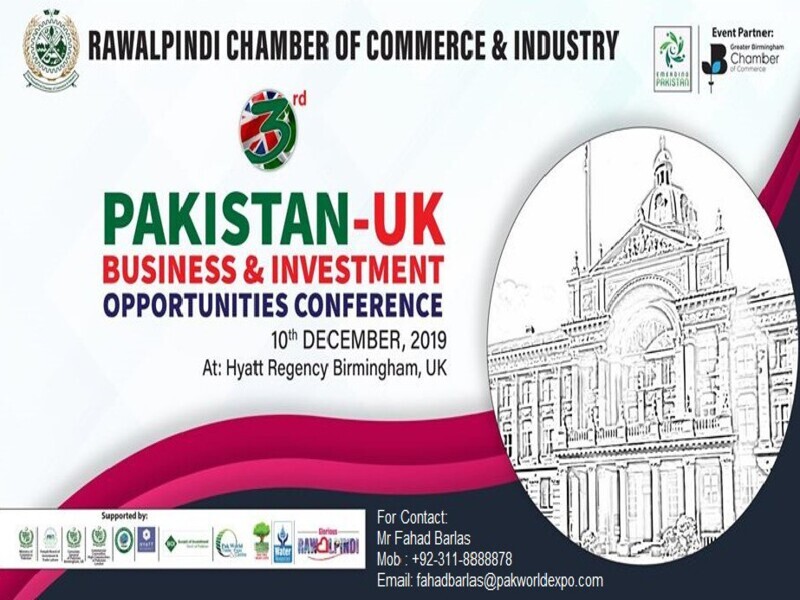 3rd Pak-UK Business & Investment Opportunities Conference - December, 2019 